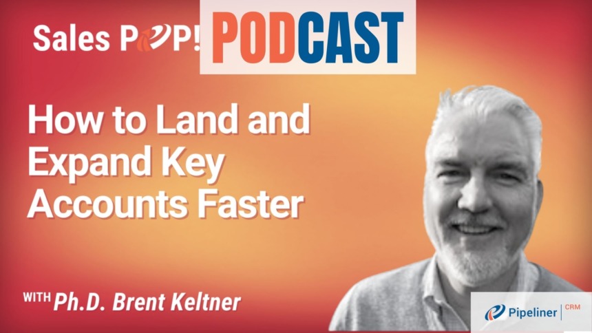 🎧  How to Land and Expand Key Accounts Faster