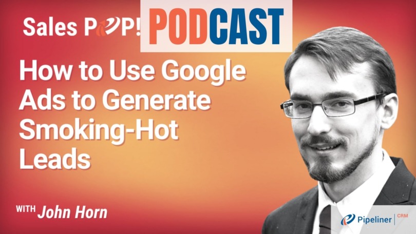 🎧 How to Use Google Ads to Generate Smoking-Hot Leads