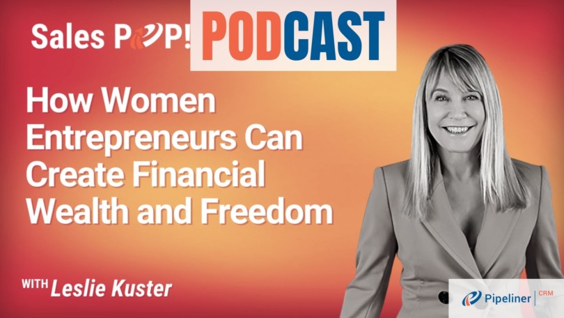 🎧  How Women Entrepreneurs Can Create Financial Wealth and Freedom