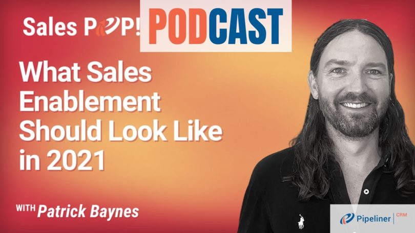 🎧  What Sales Enablement Should Look Like in 2021
