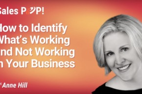 How to Identify What’s Working and Not Working in Your Business (video)