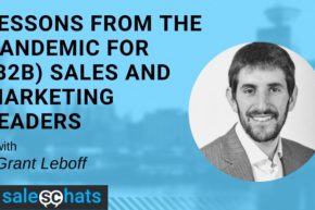 #SalesChats: Lessons From The Pandemic For (B2B) Sales and Marketing Leaders