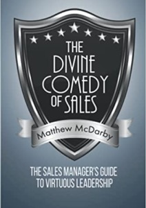 The Divine Comedy of Sales: The Sales Manager’s Guide to Virtuous Leadership Cover