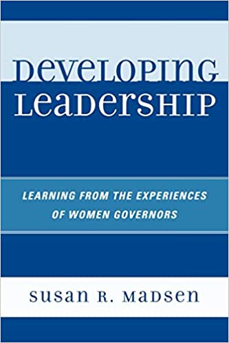 Developing Leadership: Learning from the Experiences of Women Governors Cover