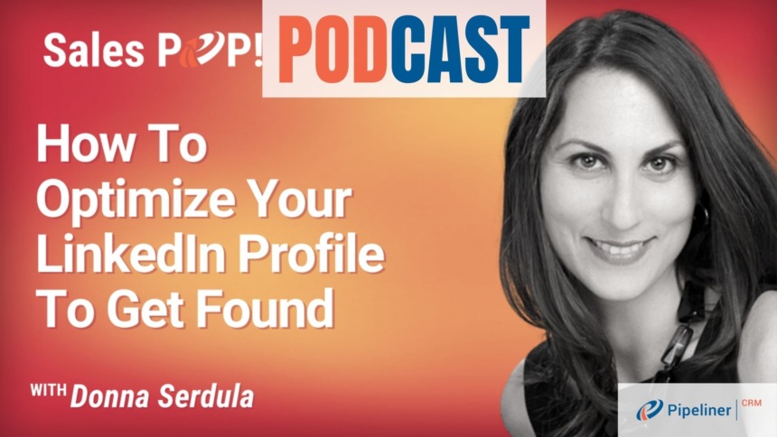 🎧  How To Optimize Your LinkedIn Profile To Get Found