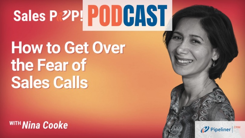 🎧  How to Get Over the Fear of Sales Calls
