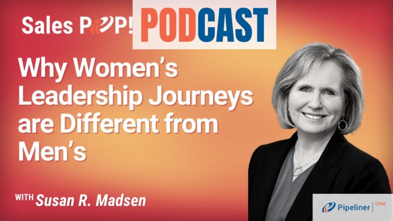 🎧  Why Women’s Leadership Journeys are Different from Men’s