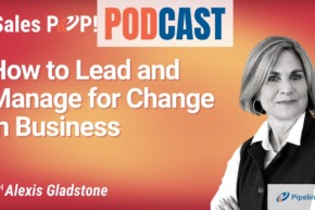 🎧 How to Lead and Manage for Change in Business