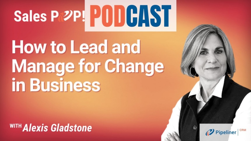 🎧 How to Lead and Manage for Change in Business