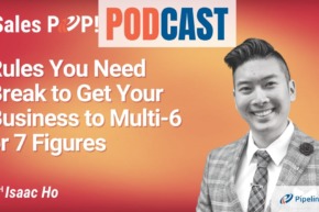 🎧  Rules You Need Break to Get Your Business to Multi-6 or 7 Figures