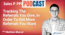 🎧 Tracking The Referrals You Give, In Order To Get More Referrals You Want