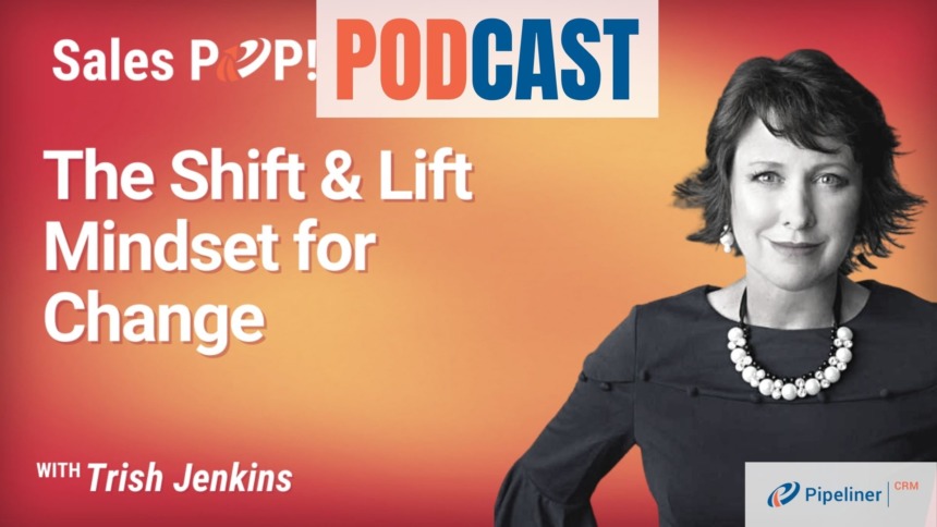 🎧 The Shift & Lift Mindset for Change