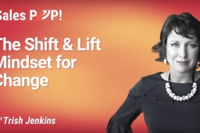 The Shift & Lift Mindset for Change (video)