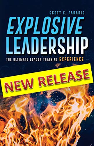 Explosive Leadership: The Ultimate Leader Training Experience Cover