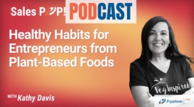 🎧  Healthy Habits for Entrepreneurs from Plant-Based Foods