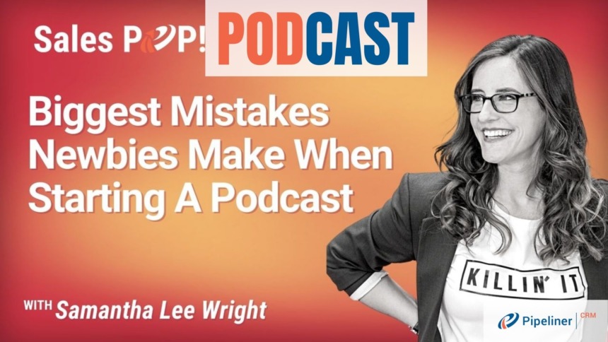 🎧  Biggest Mistakes Newbies Make When Starting A Podcast