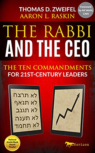 The Rabbi and the CEO: The Ten Commandments for 21st Century Leaders (21st Century Leader Series Book 2) Cover