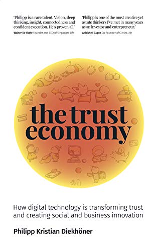 The Trust Economy: Building strong networks and realising exponential value in the digital age Cover