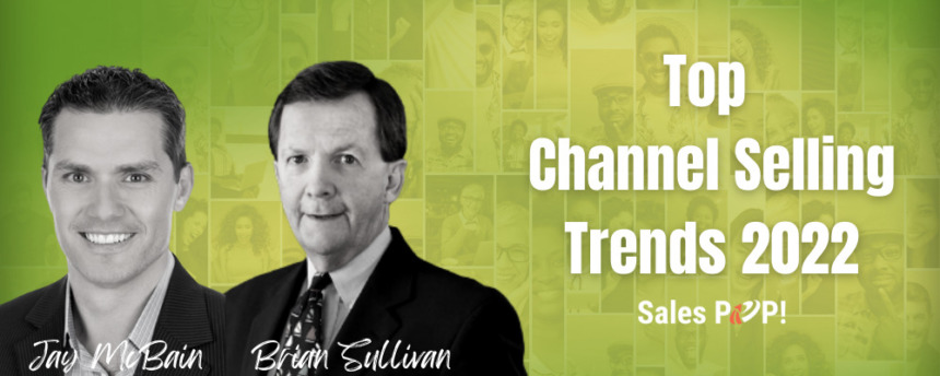 Top Channel Selling Trends 2022