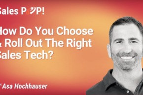 Choosing and Rolling Out the Right Sales Tech (video)