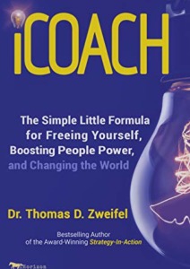 iCoach: The Simple Little Formula for Freeing Yourself, Boosting People Power and Changing the World (21st Century Leader Series Book 5) Cover