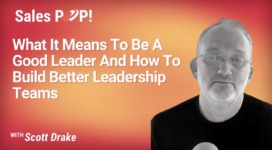 What It Means To Be A Good Leader And How To Build Better Leadership Teams (video)