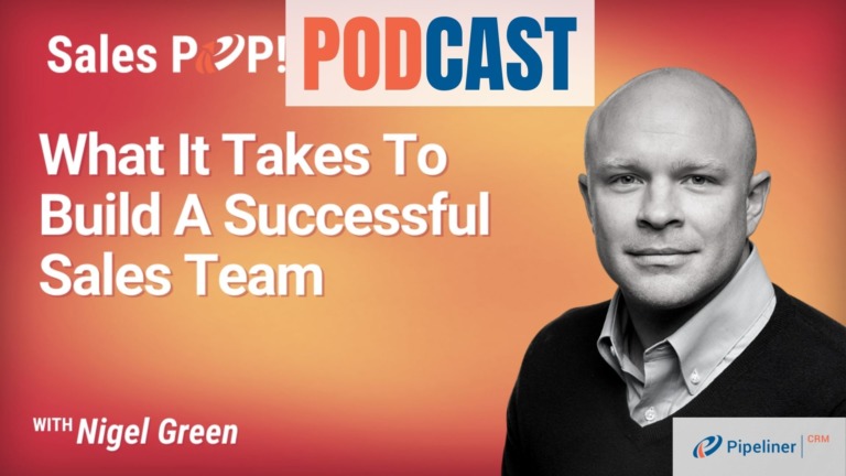 What It Takes To Build A Successful Sales Team by Nigel Green - SalesPOP!