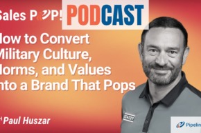 🎧  How to Convert Military Culture, Norms, and Values Into a Brand That Pops