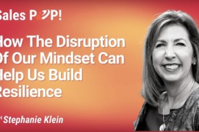 How The Disruption Of Our Mindset Can Help Us Build Resilience (video)