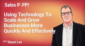 Using Technology To Scale And Grow Businesses More Quickly And Effectively (video)