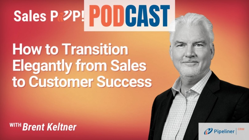 🎧  How to Transition Elegantly from Sales to Customer Success