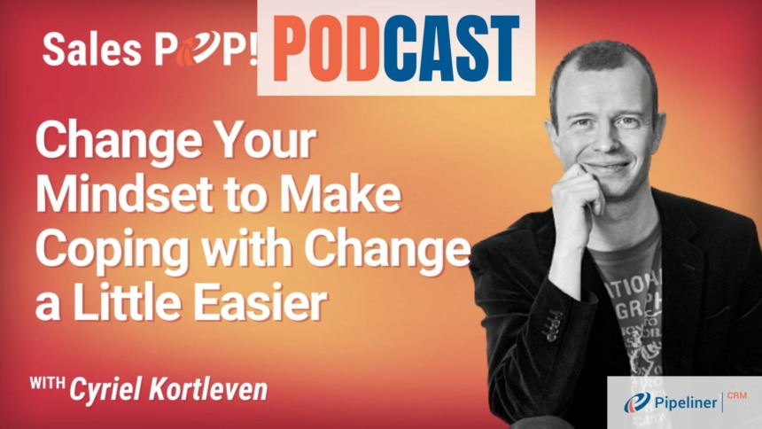 🎧  Change Your Mindset to Make Coping with Change a Easier