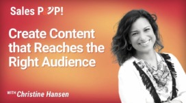 Create Content that Reaches the Right Audience (video)