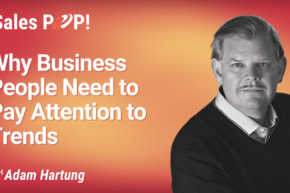 Why Business People Need to Pay Attention to Trends (video)