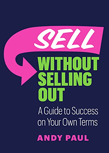 Sell without Selling Out Cover
