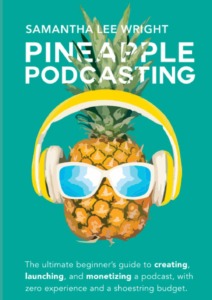 Pineapple Podcasting Cover