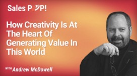 How Creativity Is At The Heart Of Generating Value In This World (video)