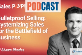 🎧  Bulletproof Selling: Systemizing Sales for the Battlefield of Business