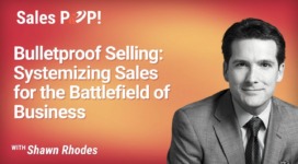 Bulletproof Selling: Systemizing Sales for the Battlefield of Business (video)