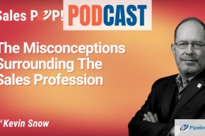 🎧  The Misconceptions Surrounding The Sales Profession