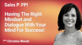 Having The Right Mindset and Dialogue With Your Mind For Success! (video)