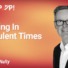 Leading In Turbulent Times (video)