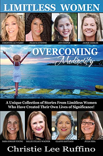 Overcoming Mediocrity: Limitless Women Cover