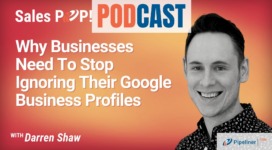 🎧  Why Businesses Need To Stop Ignoring Their Google Business Profiles