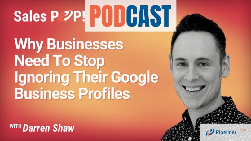 🎧  Why Businesses Need To Stop Ignoring Their Google Business Profiles