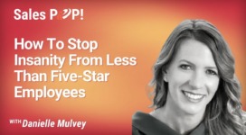 How To Stop Insanity From Less Than Five-Star Employees (video)