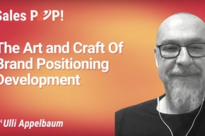 The Art and Craft Of Brand Positioning Development (video)