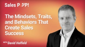 The Mindsets, Traits, and Behaviors That Create Sales Success (video)