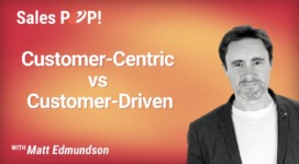 Customer-Centric vs Customer-Driven (video)