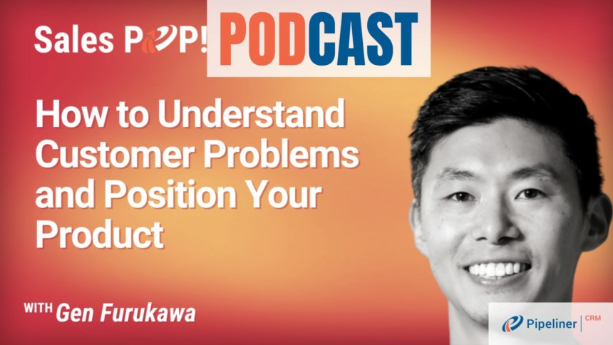 🎧 How to Understand Customer Problems and Position Your Product